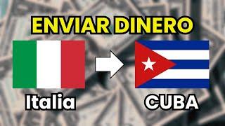 Cómo ENVIAR DINERO de ITALIA a CUBA | Mejores métodos online con bajas comisiones 2025