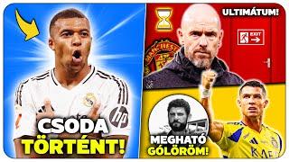 CSODA történt Mbappéval! Cristiano Ronaldo MEGHATÓ gólöröme! Erik Ten Hag ULTIMÁTUMOT kapott?