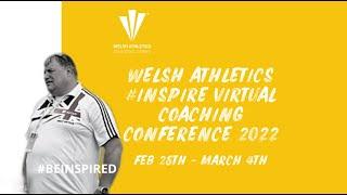 Welsh Athletics #Inspire Virtual Coaching Conference -  Introducing Biomechanics for Throws