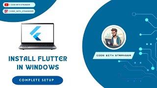 How to install flutter in windows | flutter installation tutorial | code with stranger