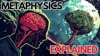 What is Metaphysics? Explained in 4 Minutes w/memes