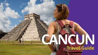  Cancun Travel Guide  | Watch BEFORE You Go!