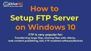 How to Setup FTP Server on Windows 10 - A step by step guide with the free built-in FTP feature