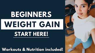 Beginners Weight Gain Guide | How to gain weight at home 2021