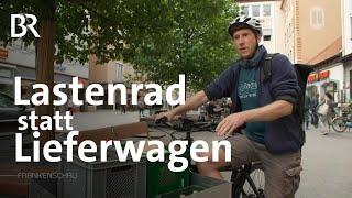 Lastenrad statt Lieferwagen: Besser durch den Berufsverkehr | Frankenschau | BR