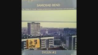 Samosad Bend Digun # 2