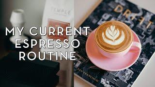 My Current Espresso Routine with the Breville Barista Pro