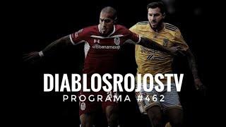 Programa Oficial DiablosRojosTv #462