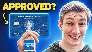 Amex Blue Business Plus: Get Approved INSTANTLY (No Business Required)