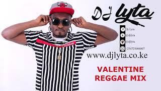 DJ LYTA   VALENTINE REGGAE MIX 2021