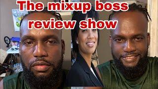 MIXUP BOSS  is live  listen this