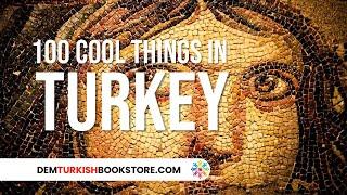 100 Cool Things & Places in Turkey | Turkey Travel Guides