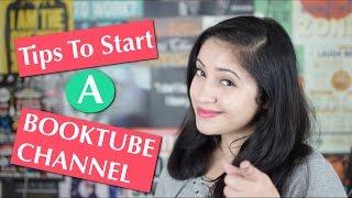 Top Tips To Start A Booktube Channel | Indian booktuber