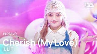 ILLIT (아일릿) - Cherish (My Love) @인기가요 inkigayo 20241103