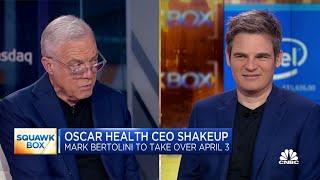 Oscar Health CEO shakeup: Mark Bertolini to take over April 3