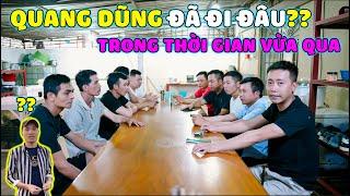 Quanglinhvlogs || Anh Quang Dũng Đã Đi Đâu Trong Thời Gian Vừa Qua ???