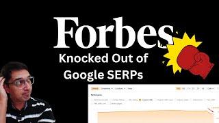 Forbes Knocked Out By Google Site Reputation Abuse Policy