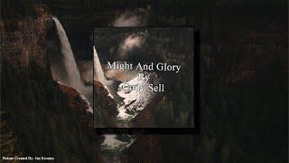 Might And Glory By Cody Sell