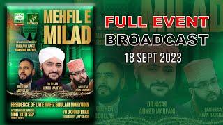 ►[2023] - FULL EVENT | Mawlid-un-Nabi ﷺ | Late Haji Hafiz Ghulam Mohyudin Residence | Dewsbury UK