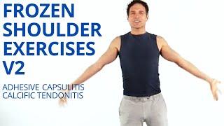 Frozen Shoulder Exercises V2 - Adhesive Capsulitis - Calcific Tendonitis - Shoulder Stiffness