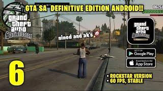 GTA SA Definitive Edition Android Rockstar Version 60 FPS Gameplay Part 6 (Android, iOS)