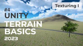 Painting Textures on Terrains | Unity Terrain Basics (2023) | EP4