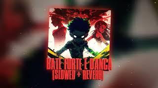 0to8 - Bate Forte e Dança (Slowed + reverb) feat. DJ Ritmo55