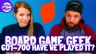 Board Game Geek 601-700 - Have We Played It? | BGG Hotness | Board Games & Brew