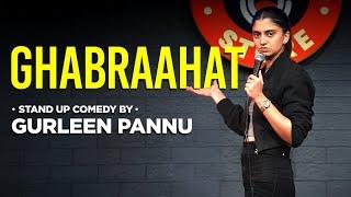 Anxiety | Gurleen Pannu | Standup Comedy