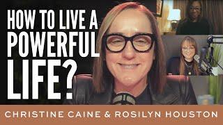 Christine Caine | Prayer & Living a Powerful Life | Rosilyn Houston