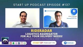 Start Up #137: RideRadar - Logistics Aggregator for All Your Delivery Needs!