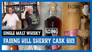 FADING hill Single Sherry Cask 693  | Whisky Plausch Tastingvideo