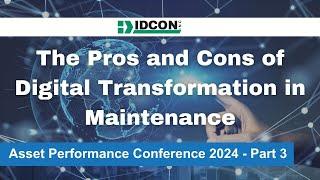 The Pros and Cons of Digital Transformation in Maintenance Management