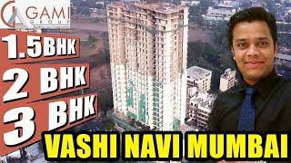 Vashi 1.5BHK / 2BHK / 2.5BHK / 3bhk under construction luxurious project by Gami group Navi mumbai