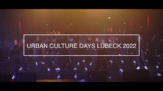 Urban Culture Days Lübeck 2022 (Official Aftermovie)