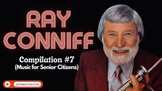 RAY CONNIFF Compilation #7  Music for Senior Citizens