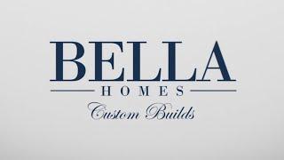 Custom Builds by Bella Homes