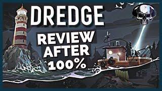 Dredge - Review After 100%