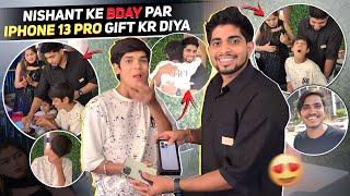 Nishant Ke Bday Pe IPhone 13 Pro Gift Kr Diya 