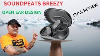 SOUNDPEATS BREEZY FULL REVIEW AMAZING