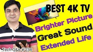 Best 4K Led Tv with Brighter Picture Quality,Great Audio Quality & Extended LifeSpan |TechQ&A