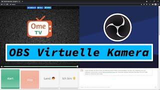 OBS Virtuelle Kamera auf OmeTV - Tutorial - GANZ EINFACH ! [Deutsch]