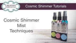 How To Use Cosmic Shimmer Ink Spray Mister | Cosmic Shimmer Tutorials