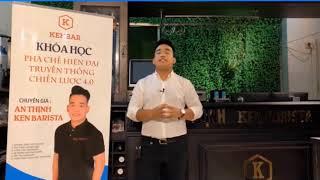 Khoá học pha chế An Thịnh Kenbar