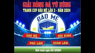  LIVE CHUNG KẾT: HẢI NINH FC  XUÂN LÂM FC  GIẢI BÓNG ĐÁ TỨ HÙNG TRANH CUP ĐẢO MÊ LẦN 3 - NĂM 2024