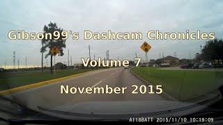 Gibson99's Dashcam Chronicles Vol 7 - Nov 2015