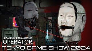 NIGHTMARE OPERATOR - Tokyo Game Show 2024 Trailer