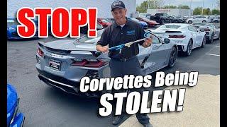 STOP CORVETTES FROM BEING STOLEN EVERYWHERE!!!