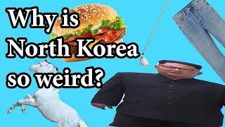 Why is North Korea so weird?