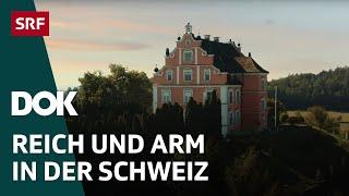 Die Vermögensschere – Der Graben zwischen Arm und Reich in der Schweiz | Doku | SRF Dok